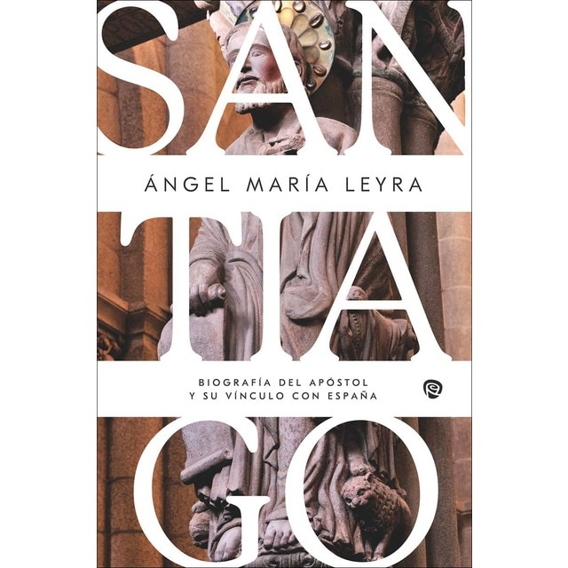 Imagem 0 de Santiago: Biografía del apóstol y su vínculo con España (Capa mole)
