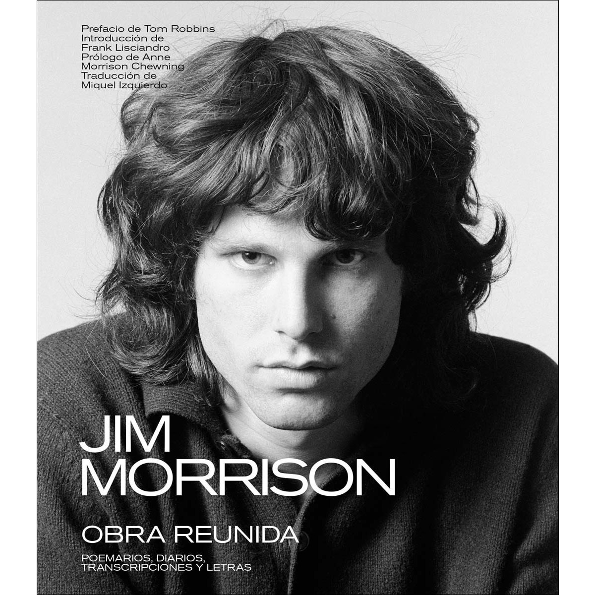 JIM MORRISON: OBRA REUNIDA: POEMARIOS, DIARIOS, TRANSCRIPCIONES Y LETRAS (Capa dura) 1