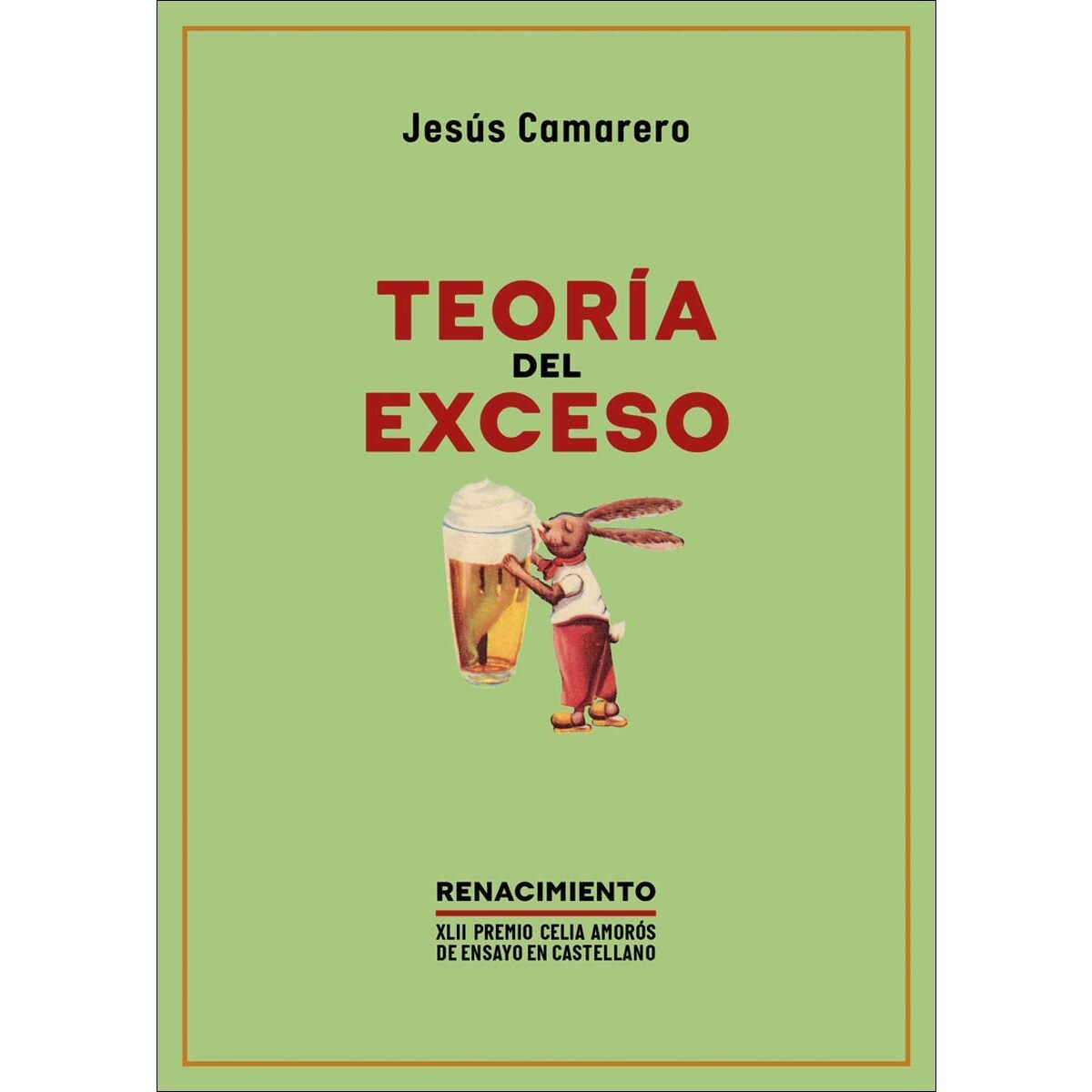 Teoría del exceso: XLII Premio Celia Amorós de Ensayo en castellano (Capa mole) 1