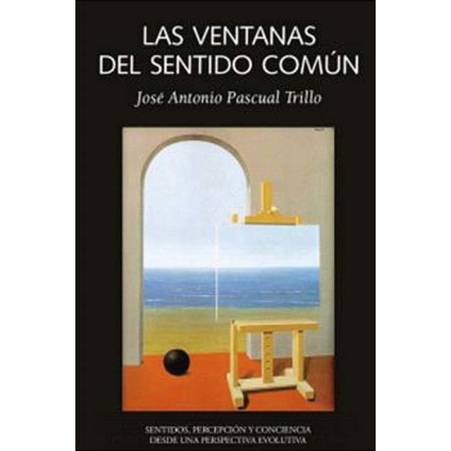 Imagem 0 de Las  ventanas del sentido común: Sentidos, percepción y conciencia desde una perspectiva evolutiva (Capa mole)