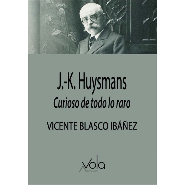 Imagem 0 de Huysmans: curioso de todo lo raro (Capa mole)