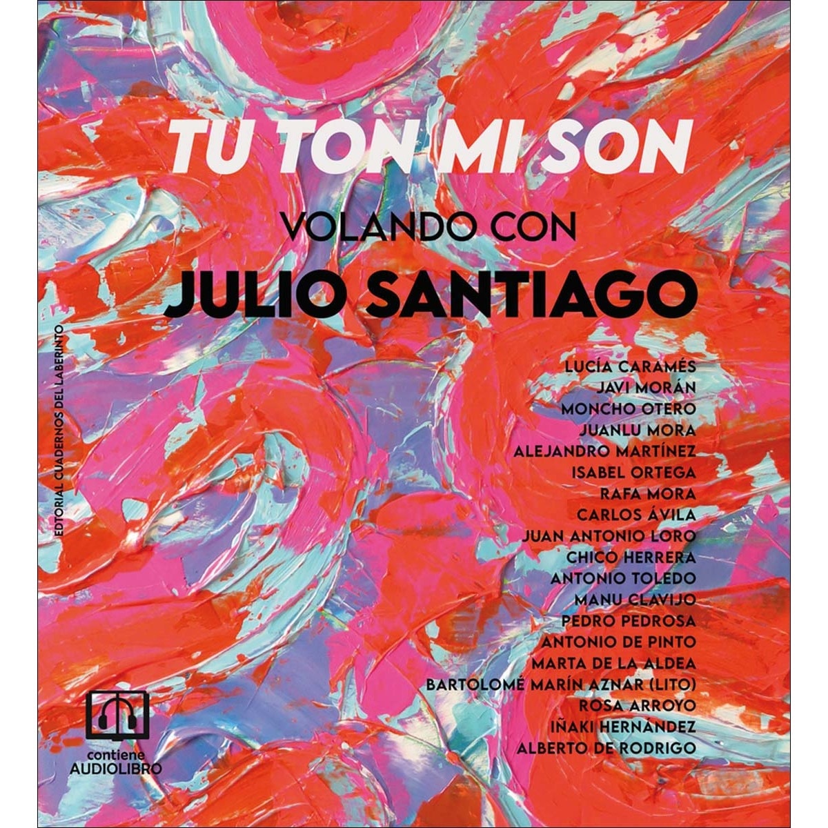 Imagem 0 de TU TON MI SON: Volando con Julio Santiago (Capa dura)