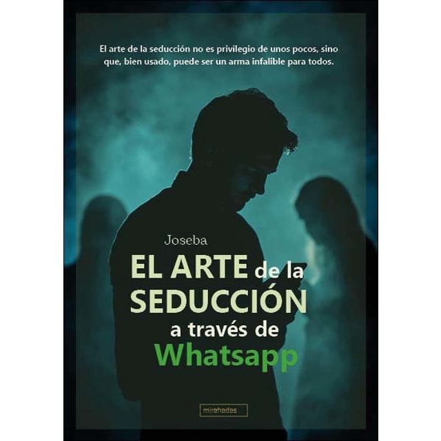 El arte de la seducción a través de Whatsapp (Capa mole com abas) 1