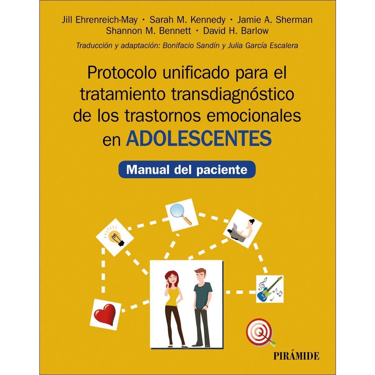 Protocolo unificado para el tratamiento transdiagnóstico de los trastornos emocionales en adolescentes: Manual del paciente (Capa mole com abas) 1