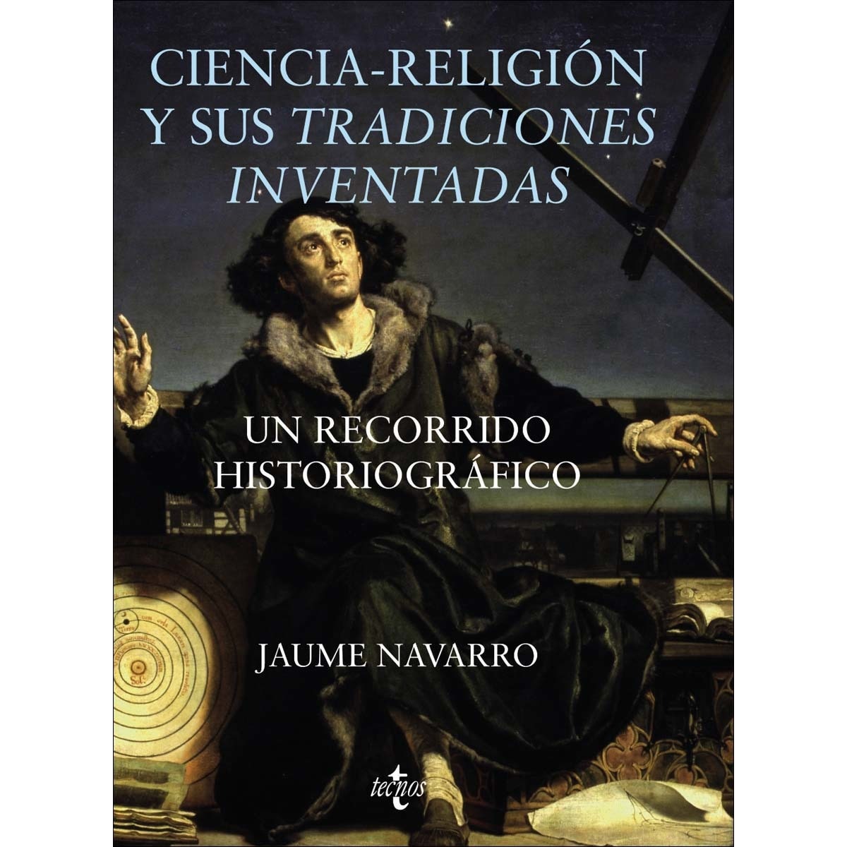 Ciencia-religión y sus tradiciones inventadas: Un recorrido historiográfico (Capa mole com abas) 1