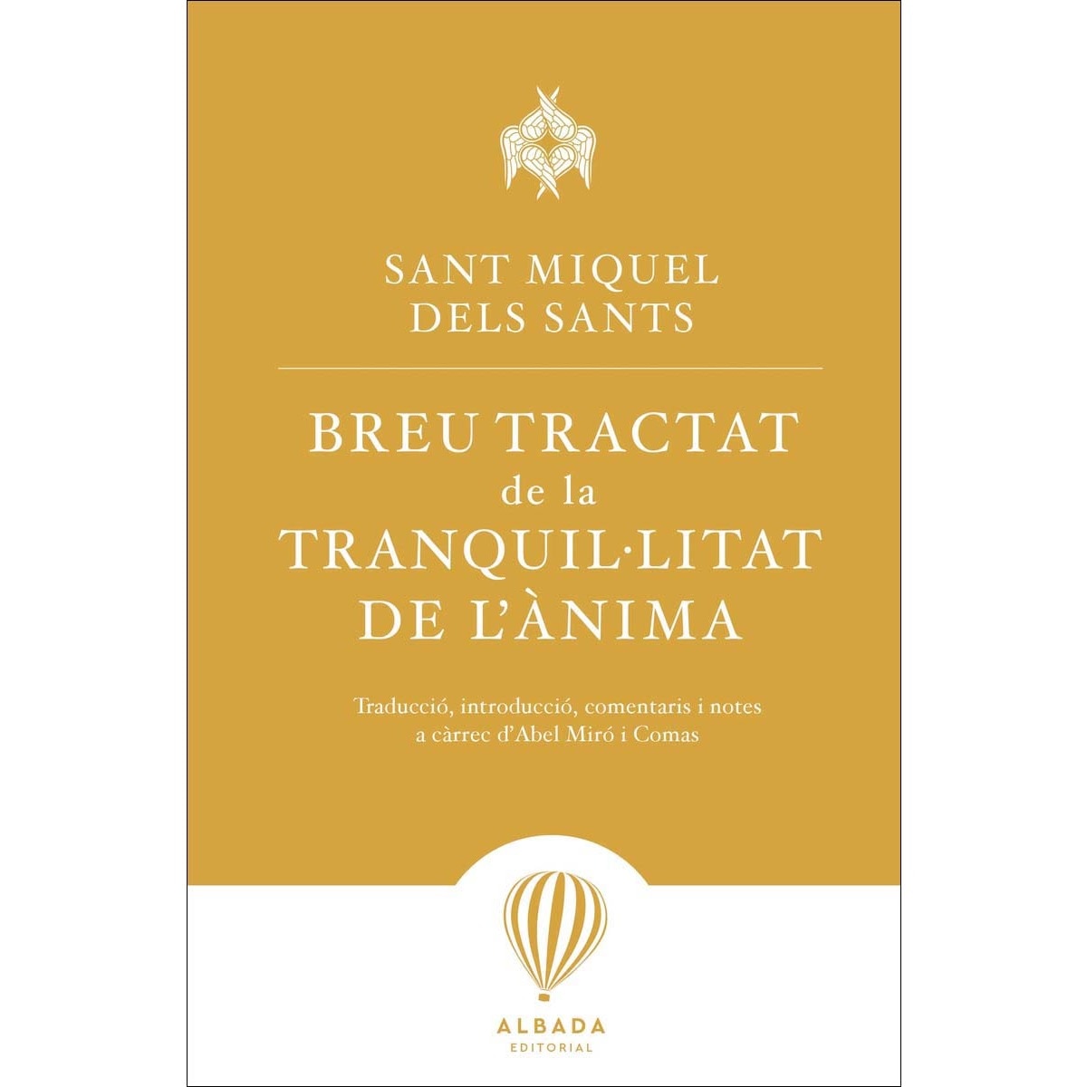 Breu tractat de la tranquil·litat de l'ànima 1