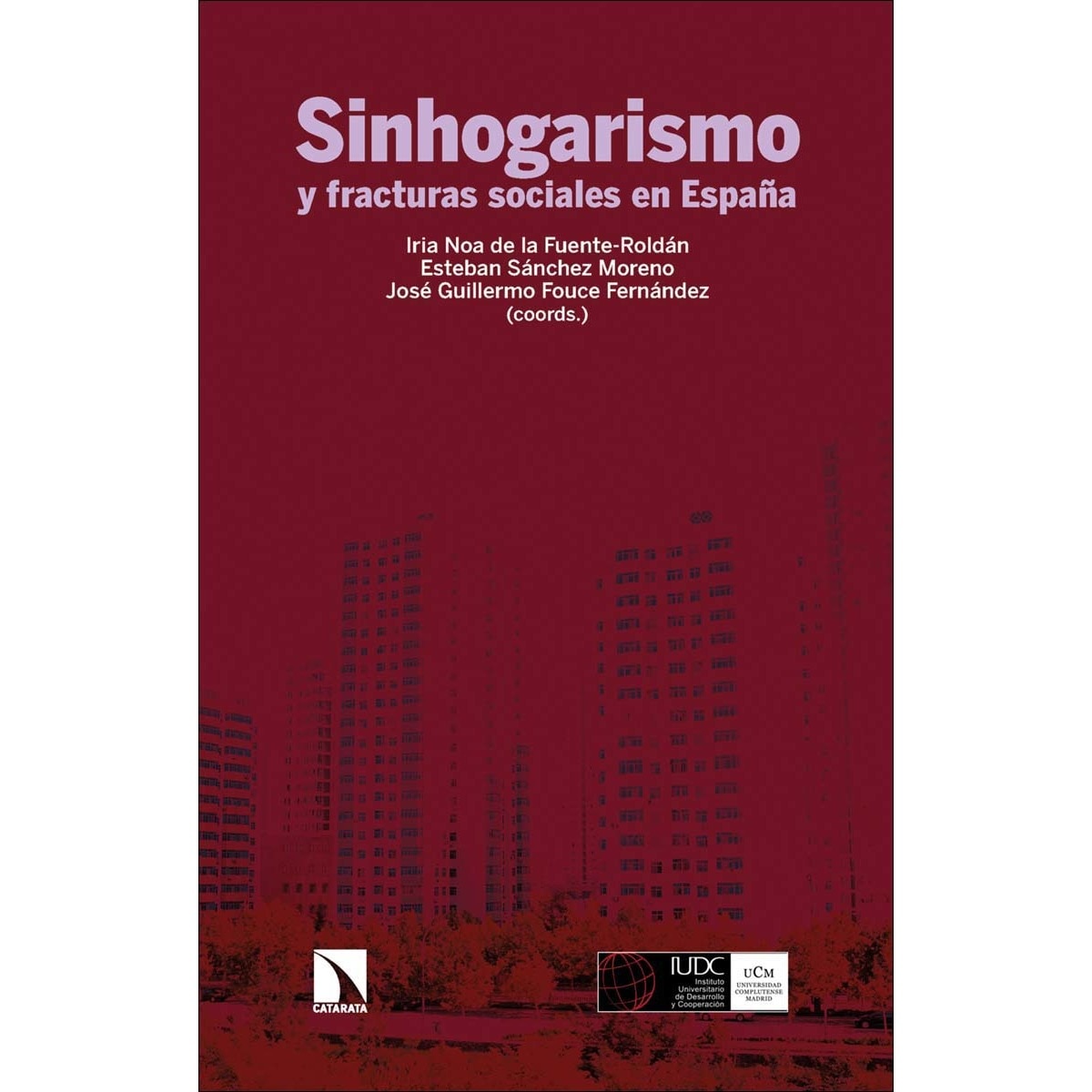 Sinhogarismo y fracturas sociales en España (Capa mole) 1
