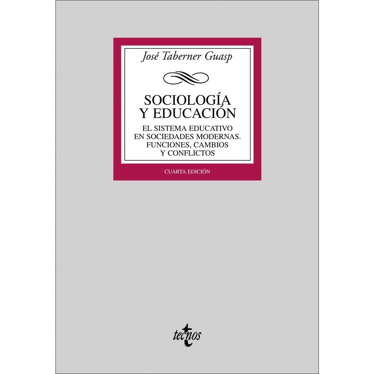 Sociología y educación: El sistema educativo en sociedades modernas. Funciones, cambios y conflictos(Tapa blanda) 1