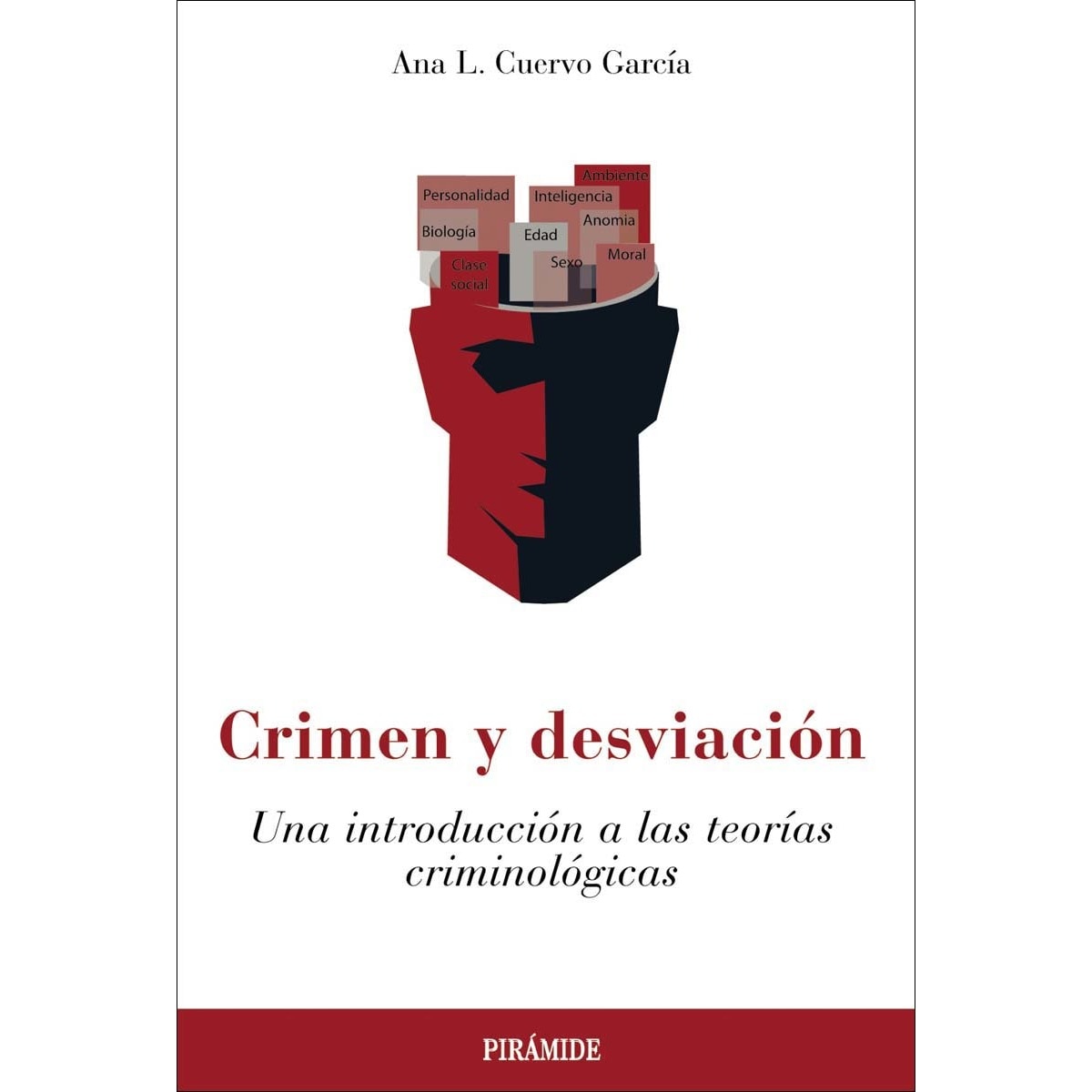 Crimen y desviación: Una introducción a las teorías criminológicas (Capa mole com abas) 1