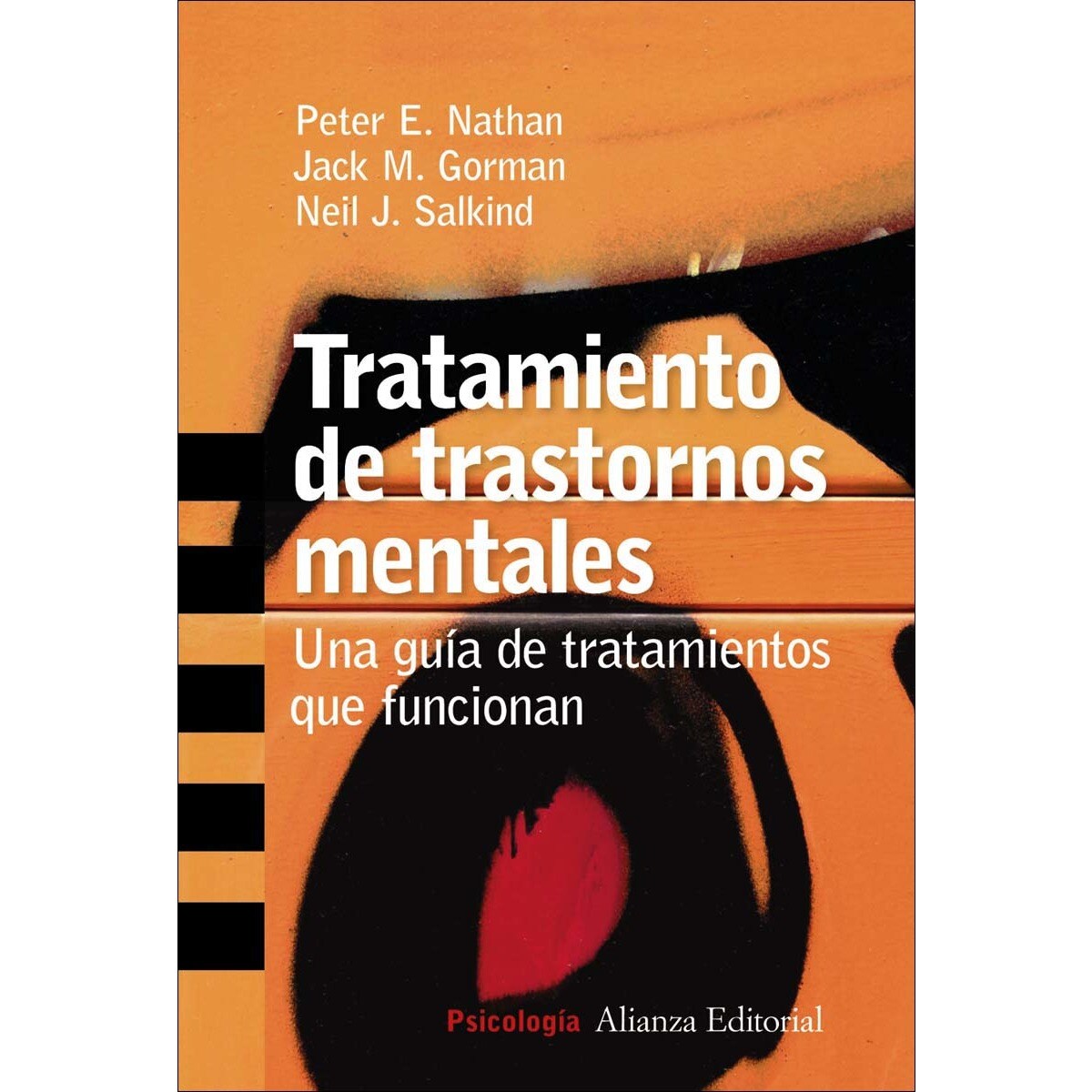 Tratamiento de trastornos mentales: Una guía de tratamientos que funcionan (Capa mole com abas) 1