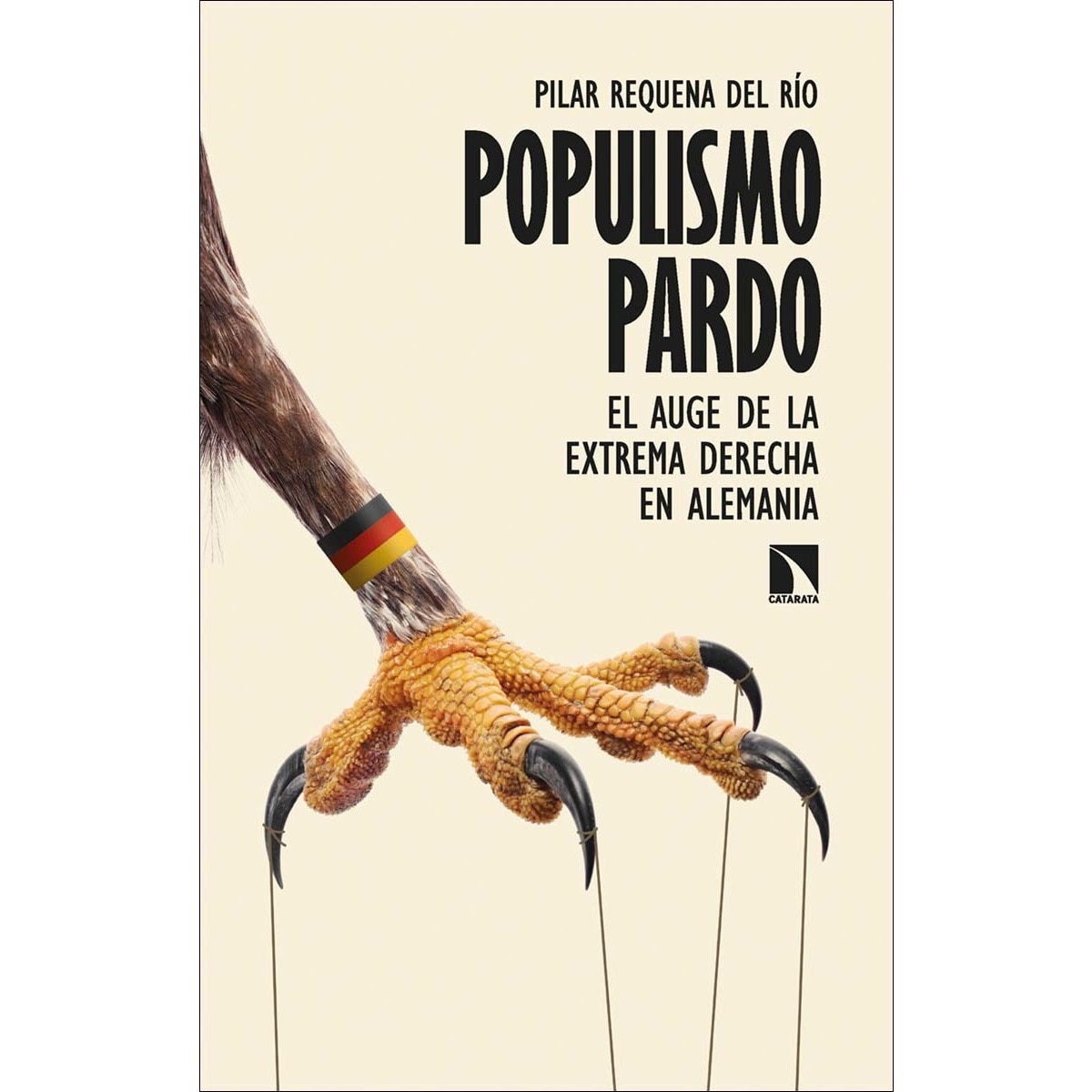 Populismo pardo: El auge de la extrema derecha en Alemania (Capa mole) 1