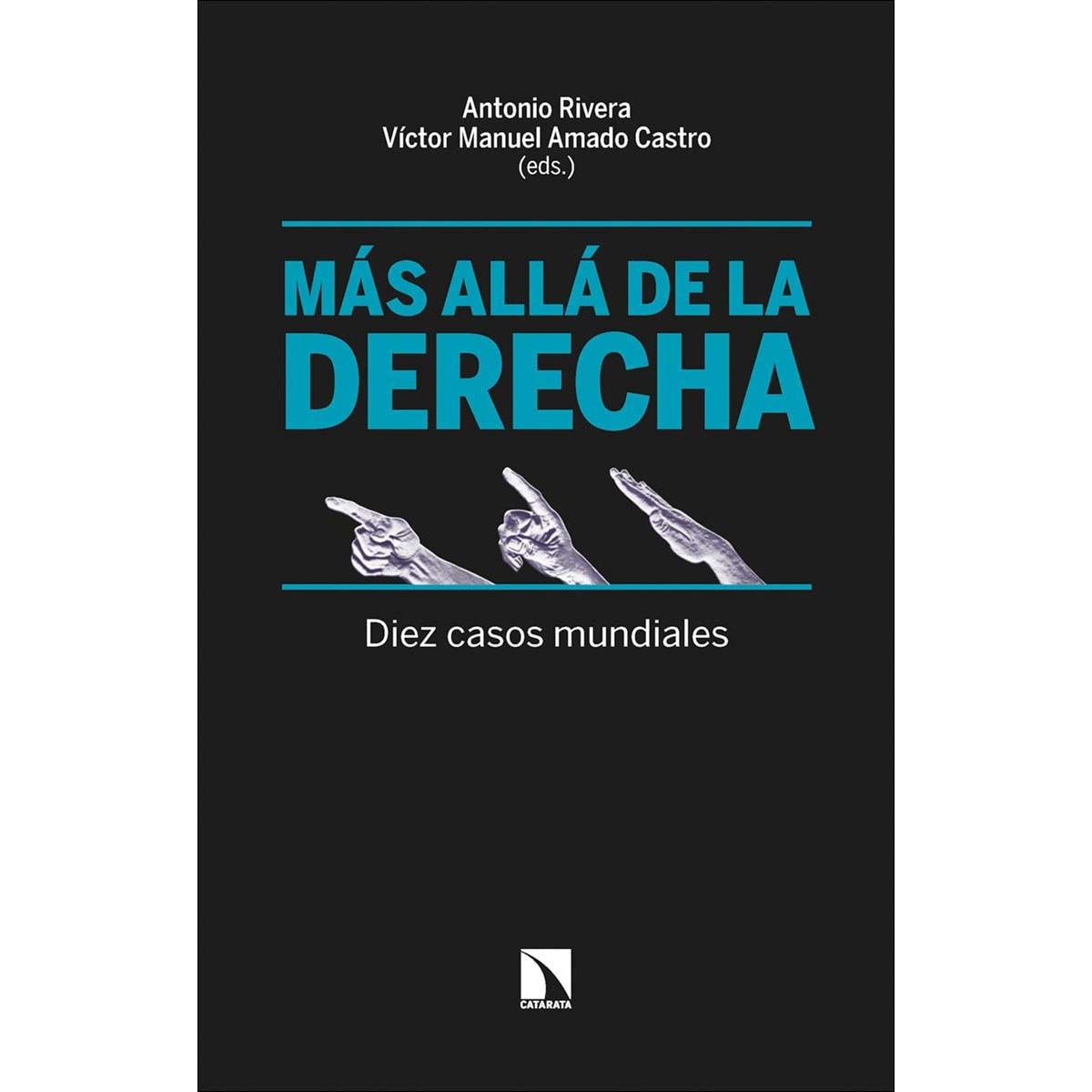 Más allá de la derecha: Diez casos mundiales (Capa mole) 1