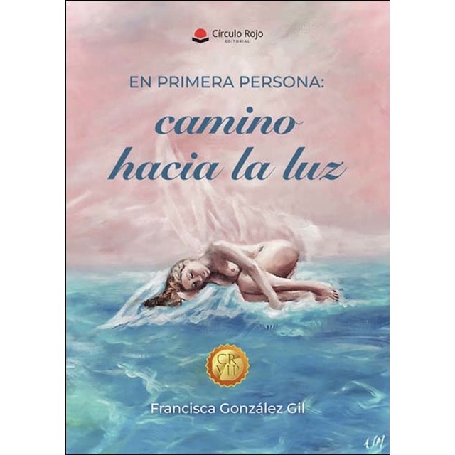 En primera persona: camino hacia la luz 1