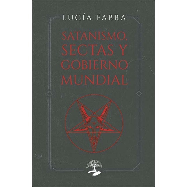 Satanismo, sectas y gobierno mundial: Las claves ocultas de una civilización atemporal