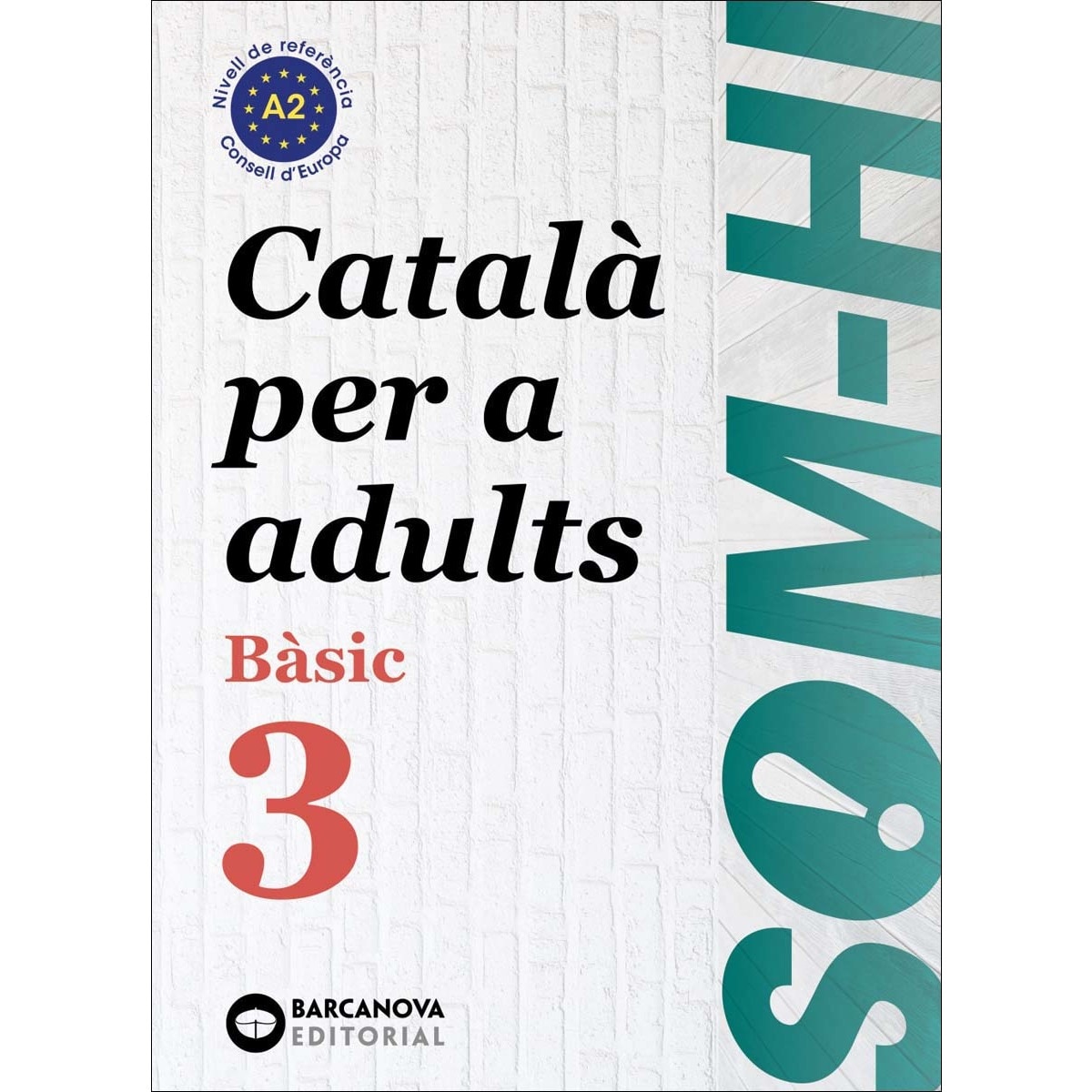 Imagen 0 de Som-hi! Bàsic 3. Català per a adults A2  (Tapa blanda)