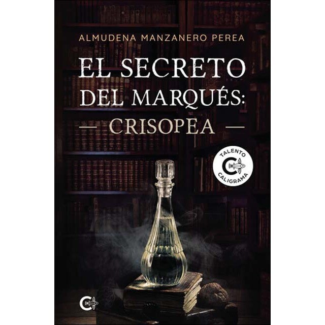 El secreto del marqués: crisopea 1