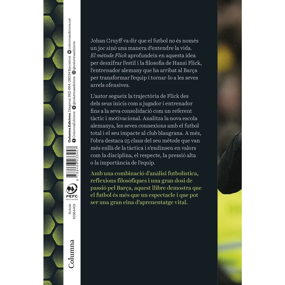 El mètode Flick: 25 claus per al futbol de l'entrenador que ha revolucionat el Barça (Capa mole com abas) 2