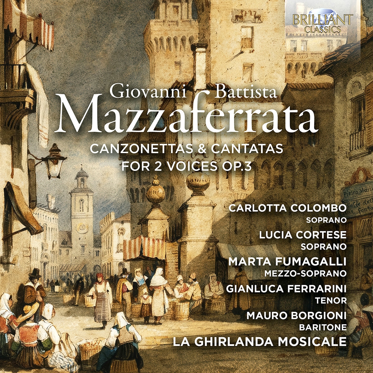 Imagen 0 de Mazzaferrata: Canzonettas & Cantatas for 2 Voices Op.3 (CD)