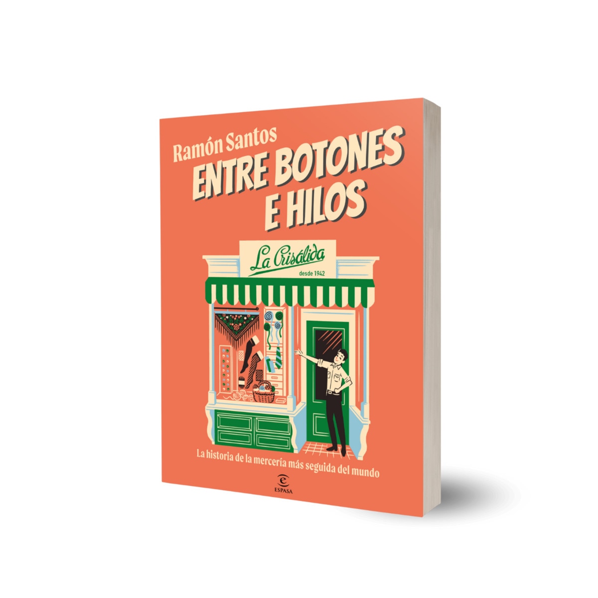 Entre botones e hilos. La Crisálida: La historia de la mercería más seguida del mundo (Capa mole com abas) 2