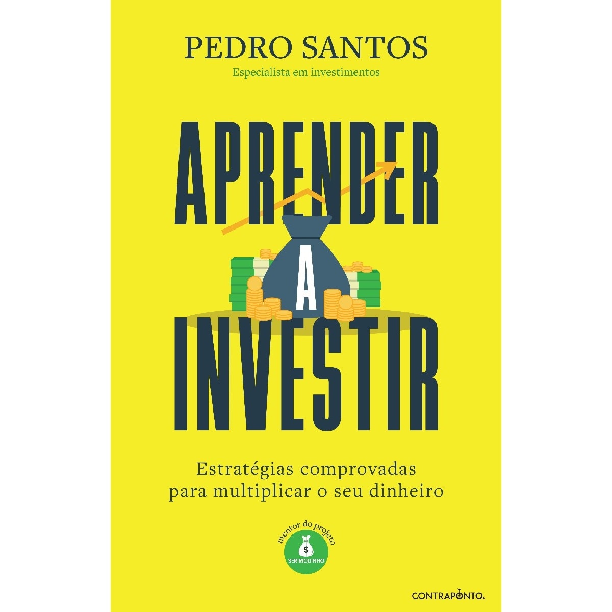 Aprender a Investir - Estratégias comprovadas para multiplicar o seu dinheiro 1