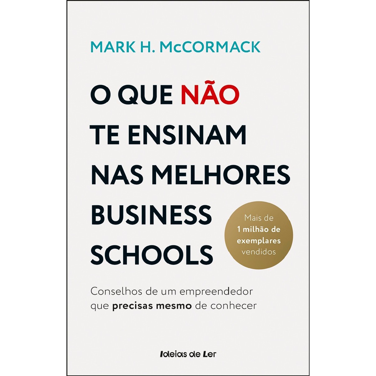 O que Não te Ensinam nas Melhores Business Schools 1