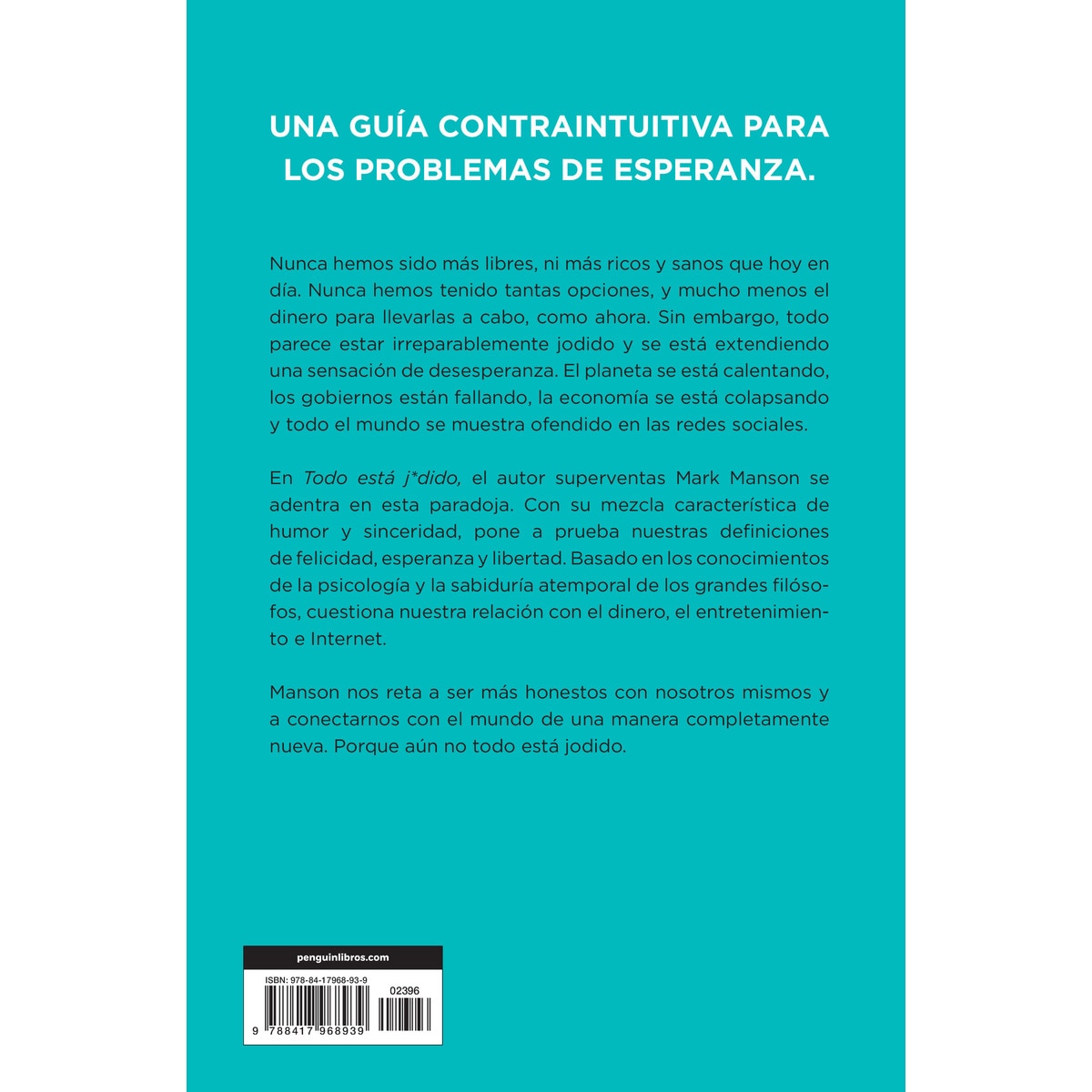 Todo está jodido: Un libro sobre la esperanza (Capa mole) 2