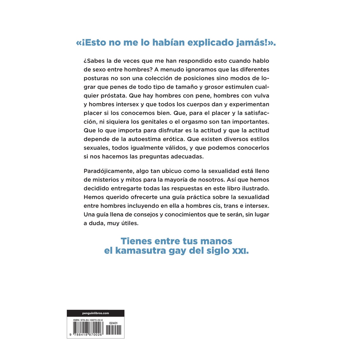 El Kamasutra Gay del siglo XXI: Una guía ilustrada para todos los hombres (cis, trans o intersex) que se consideran homosexuales (Capa mole com abas) 2
