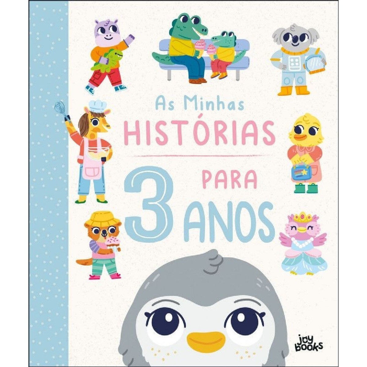 As Minhas Histórias para 3 Anos 1