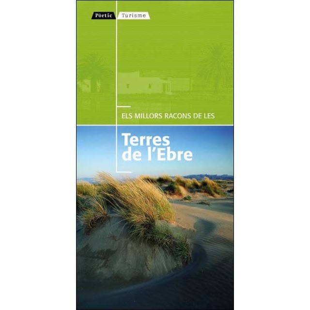 Els millors racons de les Terres de l'Ebre