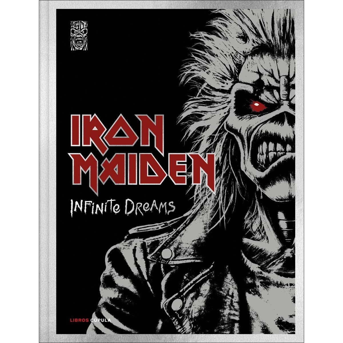 Iron Maiden: Infinite Dreams: La historia visual oficial 1