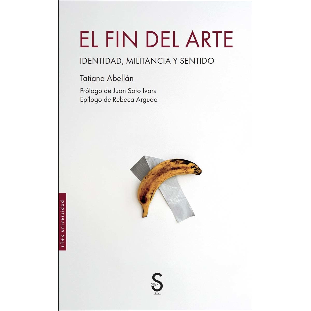 Imagem 0 de El fin del arte: Identidad, militancia y sentido (Capa mole com abas)