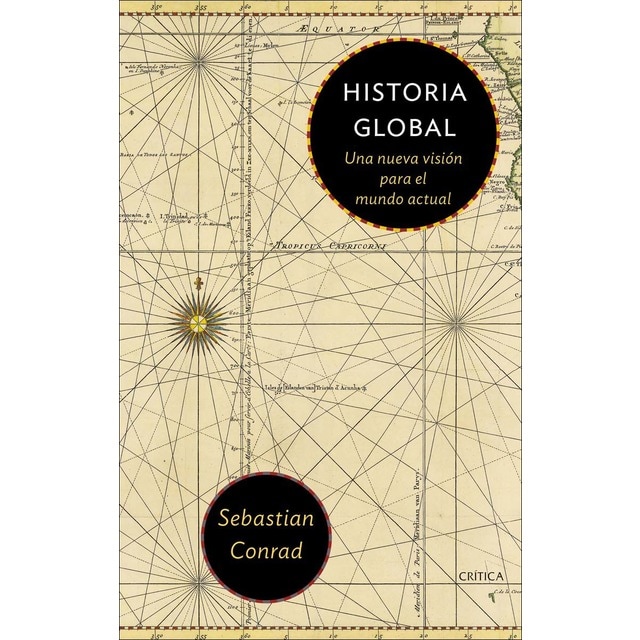Imagen 0 de Historia Global: Una nueva visión para el mundo actual  (Tapa blanda con solapas)