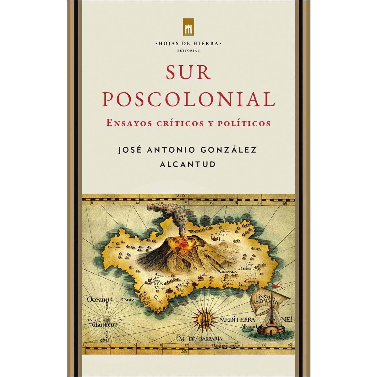 Imagem 0 de Sur poscolonial: Ensayos críticos y políticos (Capa mole)