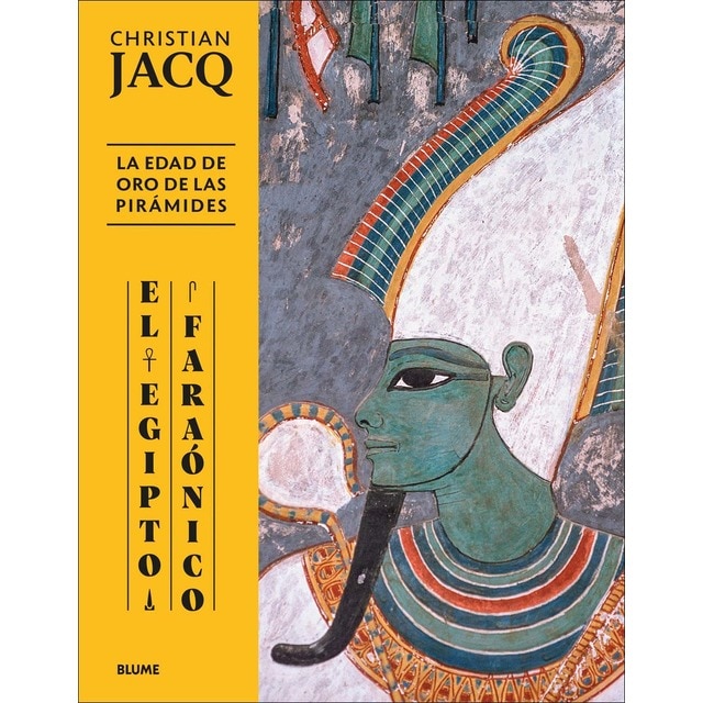 Imagen 0 de Egipto faraónico. Edad de oro de las pirámides  (Tapa dura)
