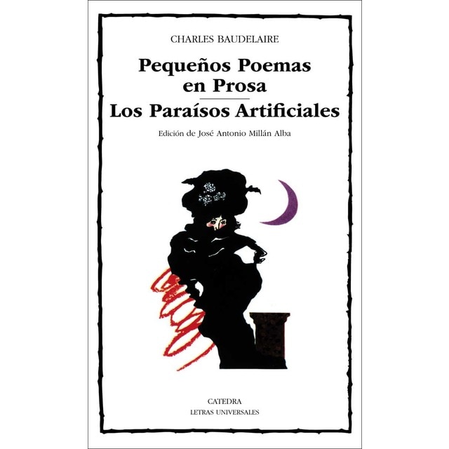 Pequeños Poemas en Prosa; Los Paraísos Artificiales (Bolsillo) (Tapa blanda)