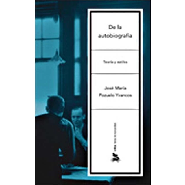 De la autobiografía: (Teoría y estilos) (Capa mole) 1
