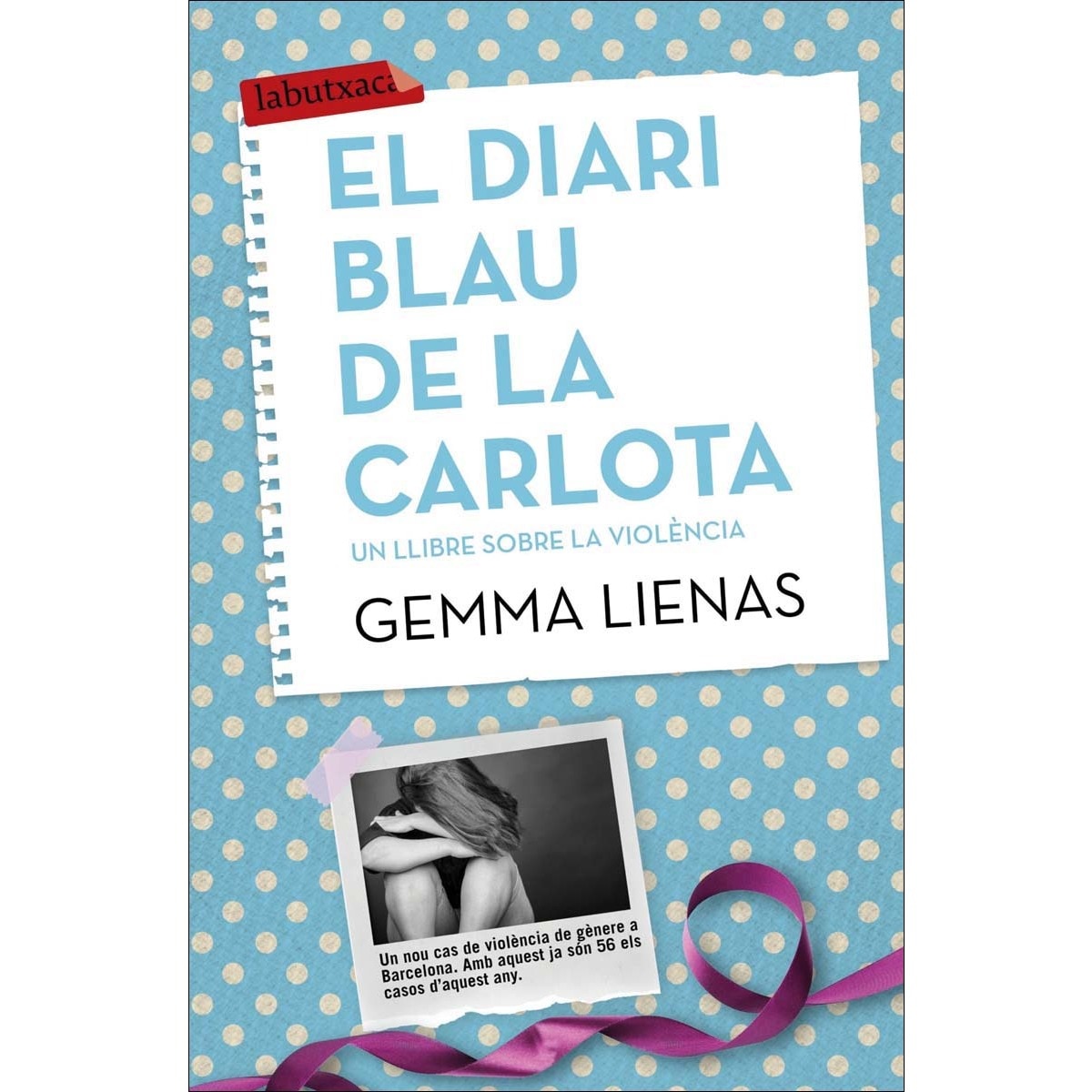 El diari blau de la Carlota: Un llibre sobre la violència (Bolso) (Capa mole) 1