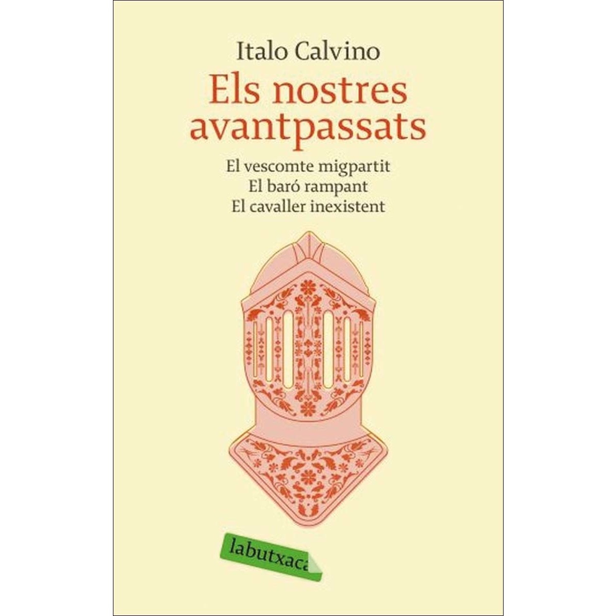Els nostres avantpassats: El vescompte migpartit. El baró rampant. El cavaller inexistent (Bolsillo) (Tapa blanda) 1