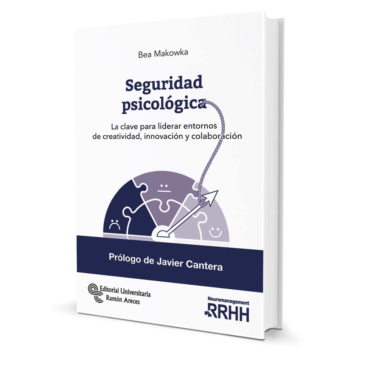 Seguridad psicológica: La clave para liderar entornos de creatividad, innovación y colaboración (Capa mole) 1