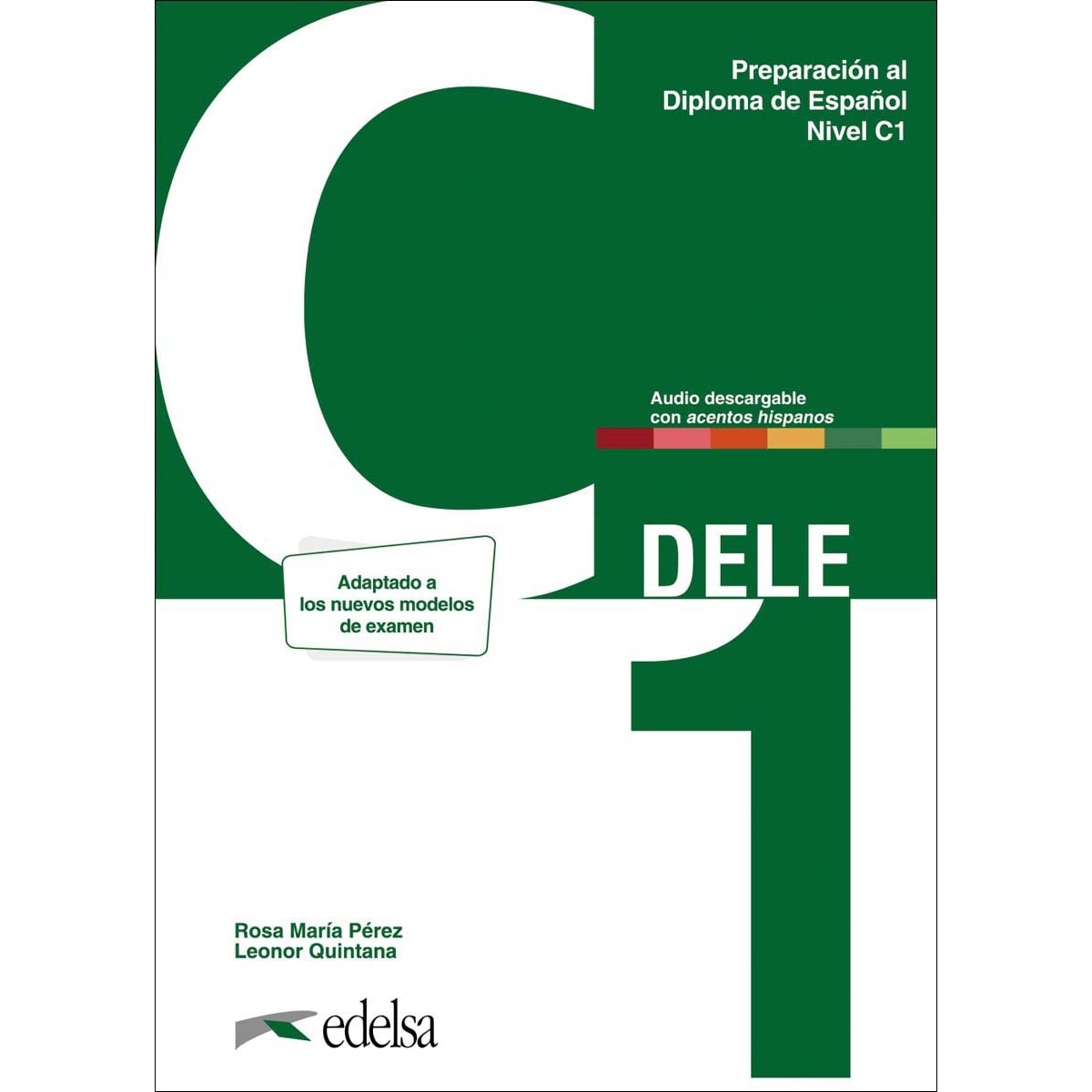 Preparación al DELE C1. Libro del alumno. Nueva edición 1