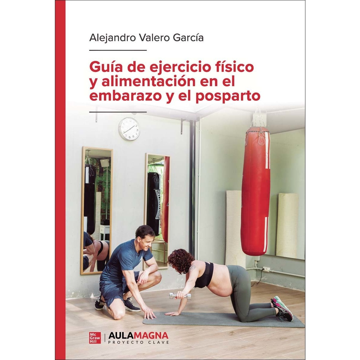 Guía de ejercicio físico y alimentación en el embarazo y el posparto (Capa mole) 1