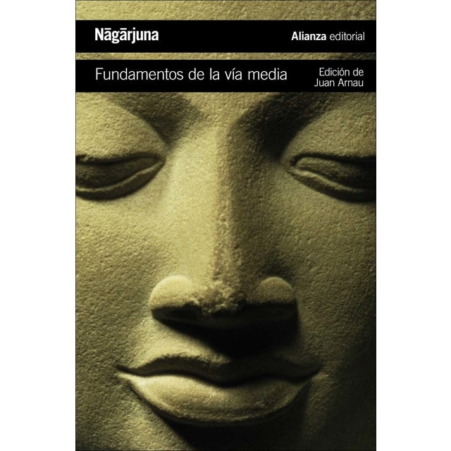 Fundamentos de la vía media: El camino budista hacia el vacío