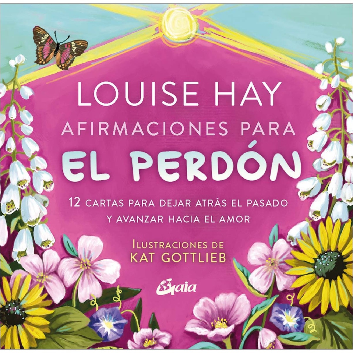 Imagem 0 de Afirmaciones para el perdón: 12 cartas para dejar atrás el pasado y avanzar hacia el amor
