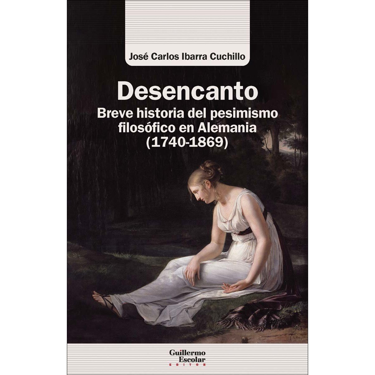 Desencanto: Breve historia del pesimismo filosófico en Alemania (1740-1869) 1