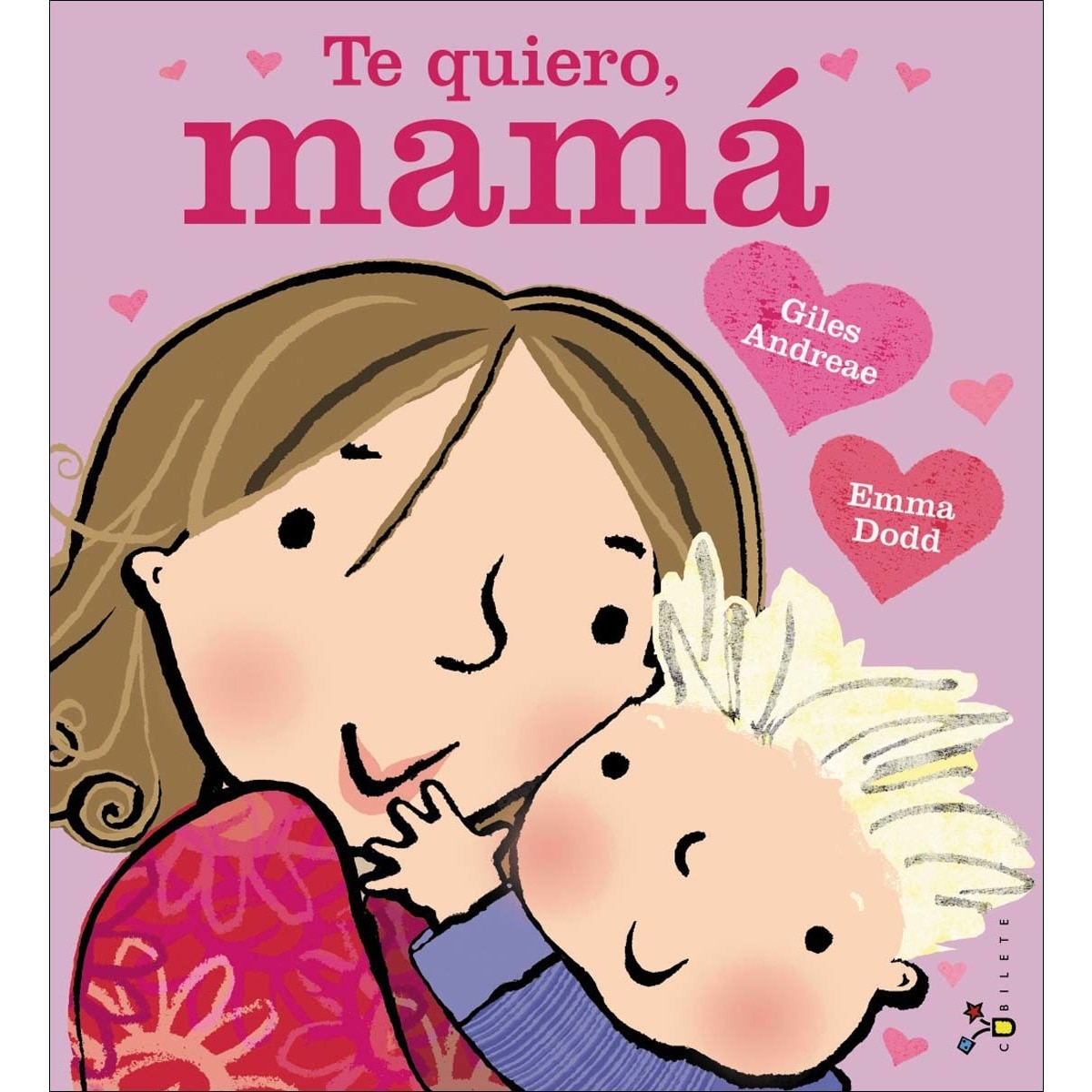 Te quiero, mamá(Tapa dura) 1
