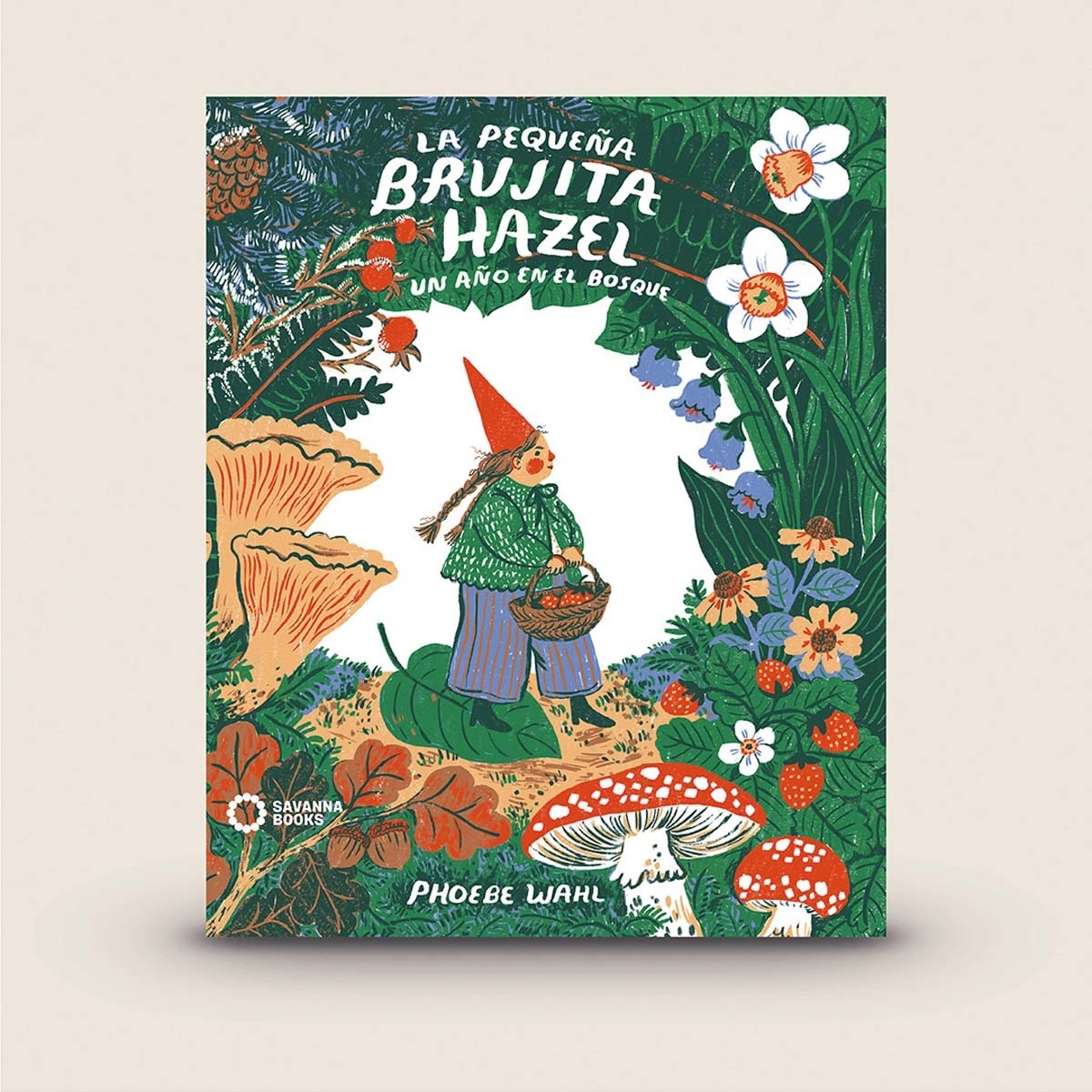 LA PEQUEÑA BRUJITA HAZEL: Un año en el bosque 1