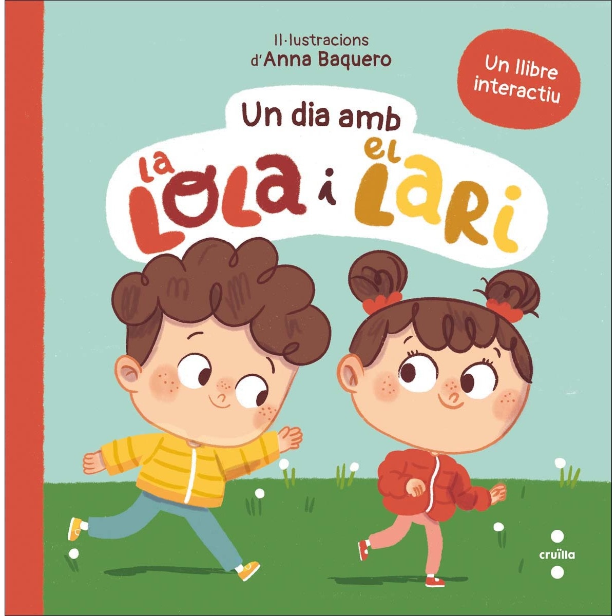 Un dia amb la Lola i el Lari (Capa dura) 1