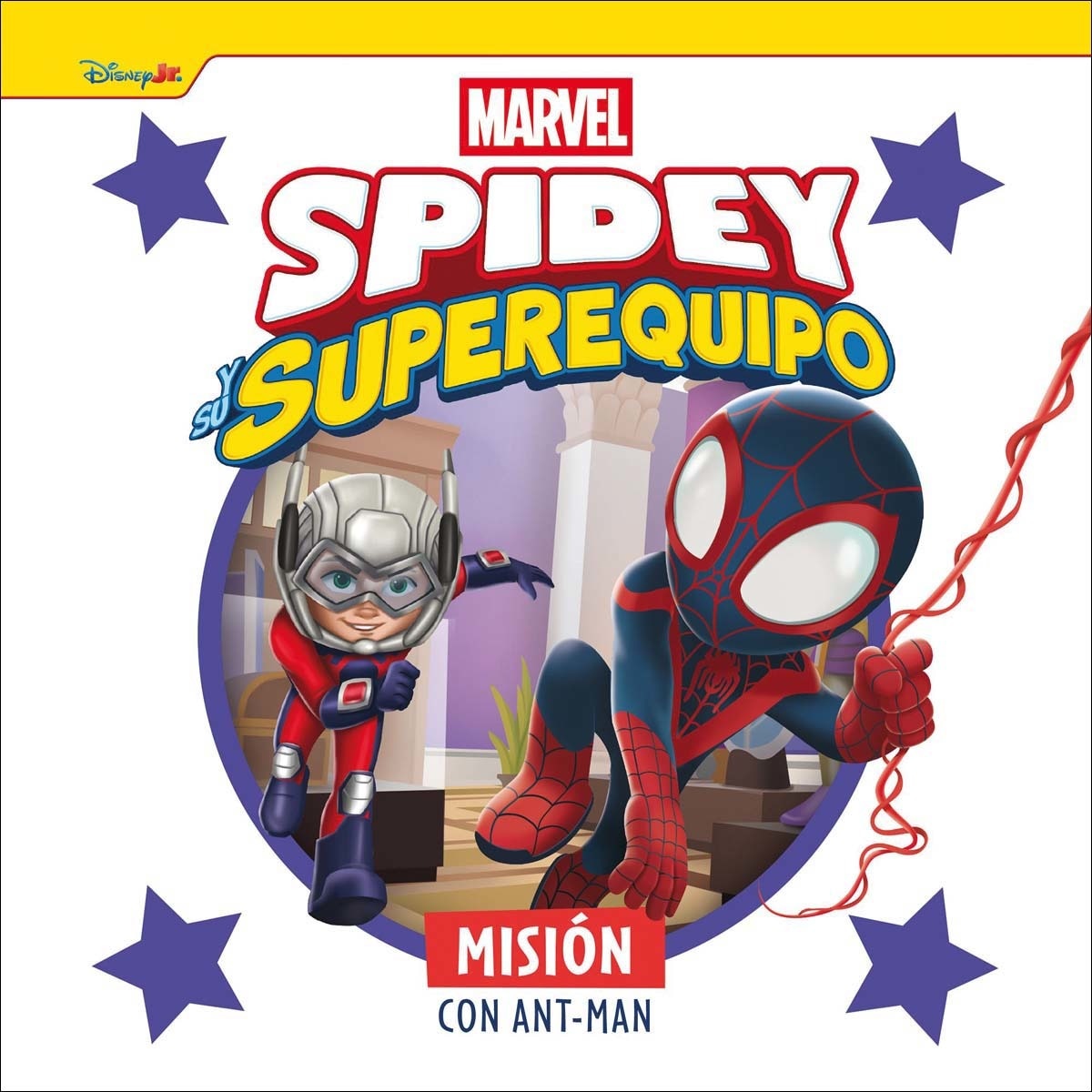 Spidey y su superequipo. Misión con Ant-Man: Cuento 1