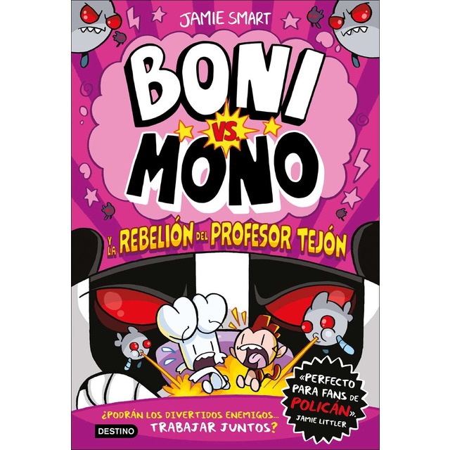 Imagen 0 de Boni vs. Mono 5. Boni vs. Mono y la rebelión del Profesor Tejón