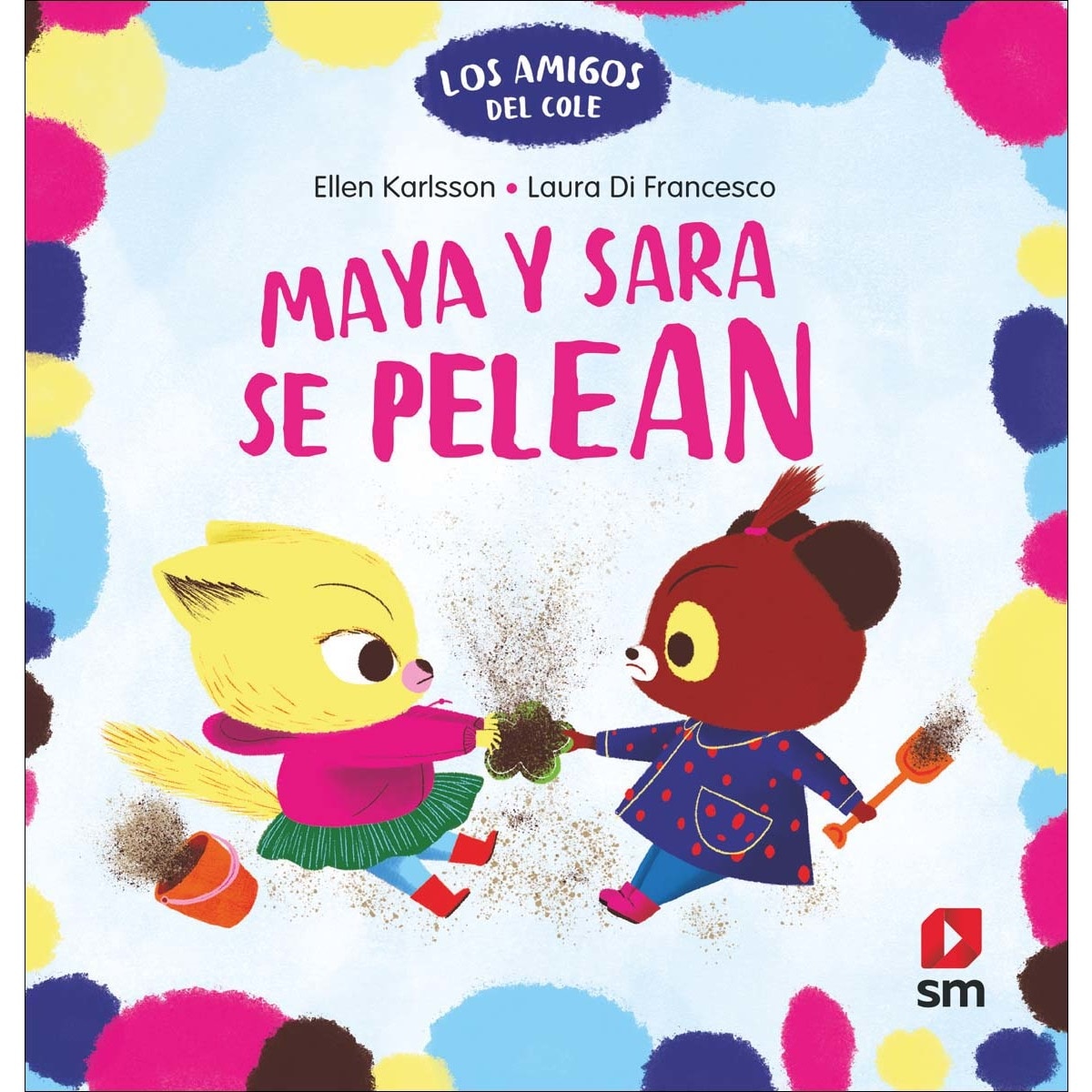 Maya y Sara se pelean (Capa dura) 1